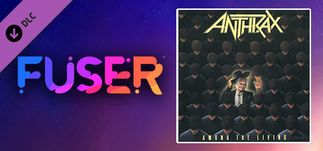 FUSER - Anthrax - 