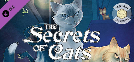Fantasy Grounds - The Secrets of Cats - A World of Adventure for Fate Core cover art