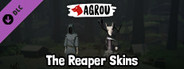 Agrou - The Reaper Skins