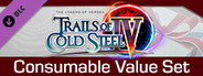 The Legend of Heroes: Trails of Cold Steel IV - Consumable Value Set