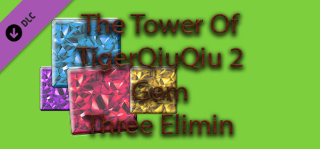 The Tower Of TigerQiuQiu 2 - Gem Three Elimin cover art