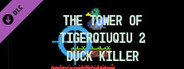 The Tower Of TigerQiuQiu 2 - Duck Killer