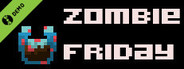 Zombie Friday Demo