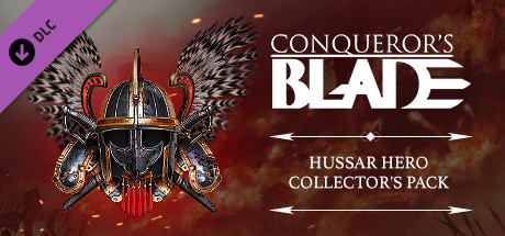 Conqueror's Blade - Hussar Hero Collector’s Pack cover art