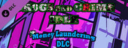 Drugs and Crime Idle - Money Laundering DLC