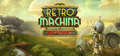Retro Machina: Nucleonics cover art
