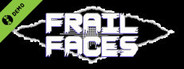 Frail Faces Demo