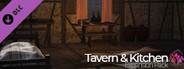 Tavern & Kitchen - Expansion Pack