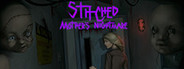 Stitched: Mother's Nightmare