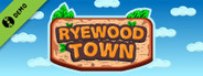 Ryewood Town Demo