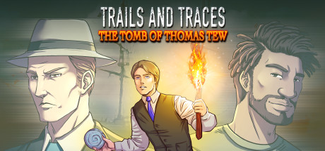 Trails and Traces: The Tomb of Thomas Tew cover art