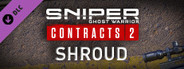 Sniper Ghost Warrior Contracts 2 - shroud DLC