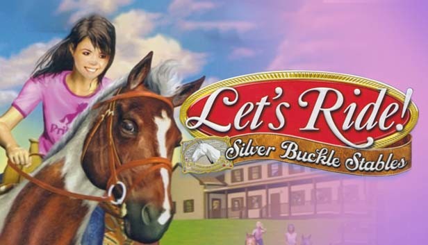 Let's Ride! Silver Buckle Stables