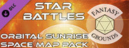 Fantasy Grounds - Star Battles: Orbital Sunrise Space Map Pack