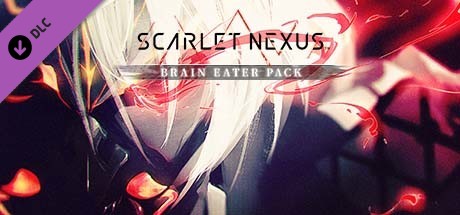 SCARLET NEXUS Brain Eater Pack cover art