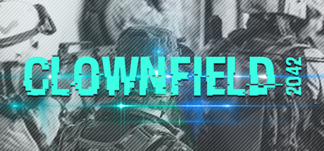 Clownfield 2042 on Steam Backlog