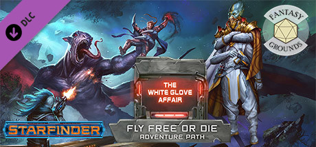 Fantasy Grounds - Starfinder Adventure Path #37: The White Glove Affair (Fly Free or Die 4 of 6) cover art