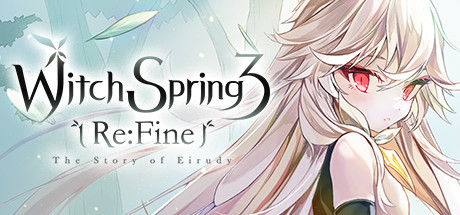 WitchSpring3 Re:Fine - The Story of Eirudy - cover art