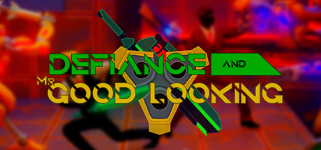 Defiance & Mr. Good Looking cover art