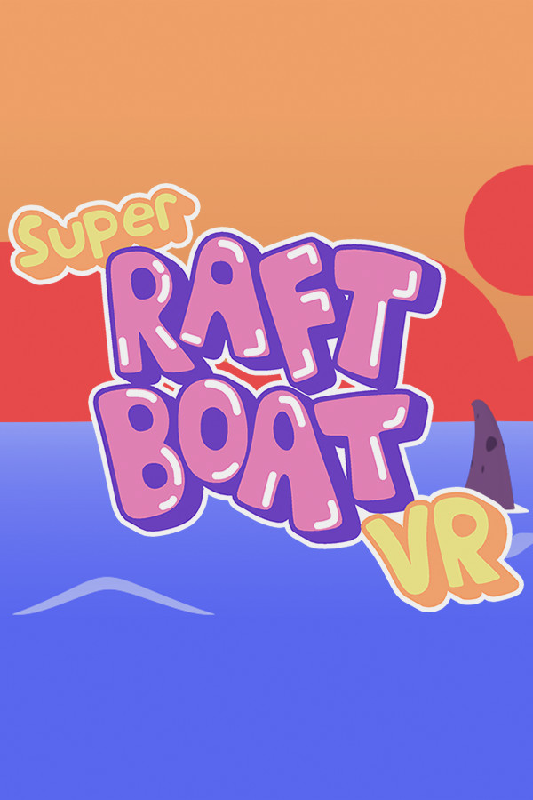 Steam portrait for Super Raft Boat VR.