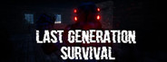Last Generation: Survival