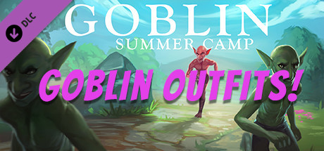 Goblin Summer Camp - Cosmetic Outfits cover art