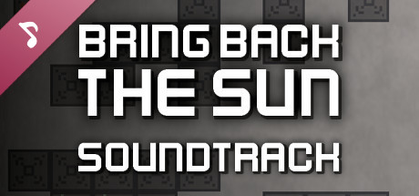 Bring Back The Sun Soundtrack cover art