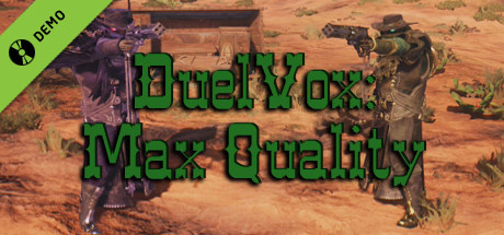 DuelVox: Max Quality Demo cover art