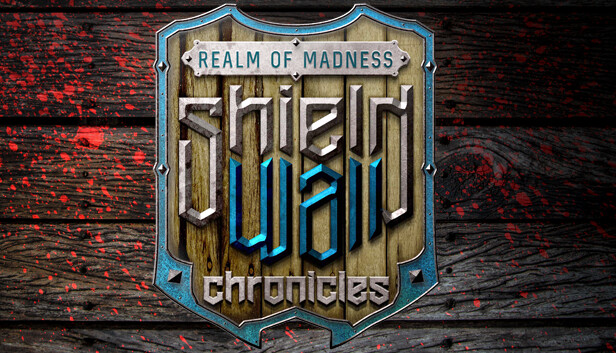 Shieldwall Chronicles: Realm of Madness