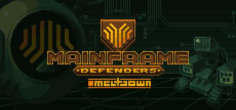Mainframe Defenders: Meltdown - Prologue cover art