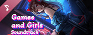 Games and Girls Soundtrack