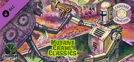 Fantasy Grounds - Mutant Crawl Classics Role Playing Game cover art