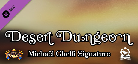 RPG Sounds - Desert Dungeon - Sound Pack - Michael Ghelfi Signature cover art