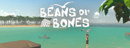 Beans or Bones