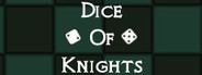 Dice Of Knights