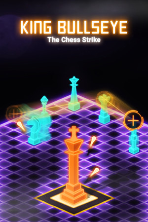 King Bullseye: The Chess Strike poster image on Steam Backlog