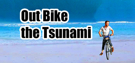 Out Bike the Tsunami cover art