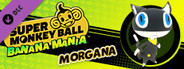 Super Monkey Ball Banana Mania - Morgana