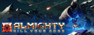 Almighty: Kill Your Gods Playtest