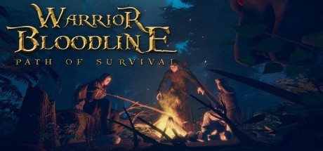 View Warrior Bloodline: Path of Survival on IsThereAnyDeal