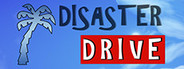 Disaster Drive Playtest