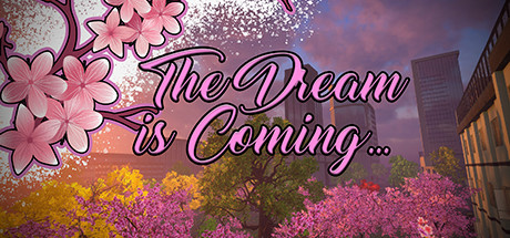The Dream is Coming... cover art