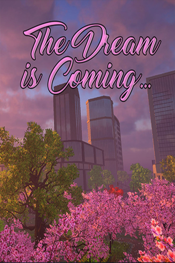Steam portrait for The Dream is Coming....