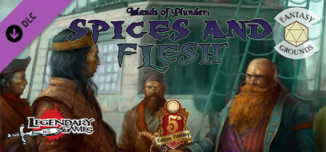 Fantasy Grounds - Islands of Plunder: Spices and Flesh cover art
