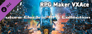 RPG Maker VX Ace - Future Electric RPG Collection
