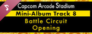Capcom Arcade Stadium: Mini-Album Track 8 - Battle Circuit - Opening