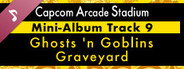 Capcom Arcade Stadium: Mini-Album Track 9 - Ghosts 'n Goblins - Graveyard