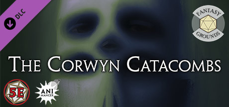 Fantasy Grounds - The Corwyn Catacombs cover art