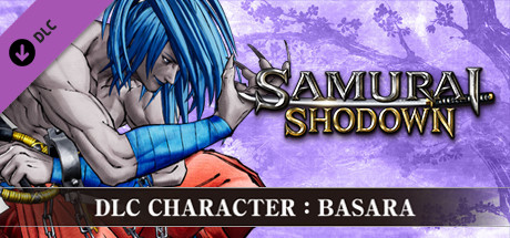 SAMURAI SHODOWN - DLC CHARACTER "BASARA" cover art