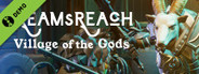 Dream's Reach: Village of the Gods Demo